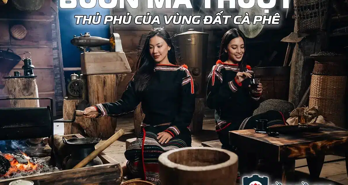 Buôn Ma Thuột – Thủ phủ của vùng đất cà phê